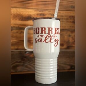 “Sorrel and Salty” 20oz Tumbler